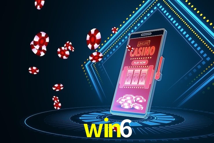 win6,win6 casino